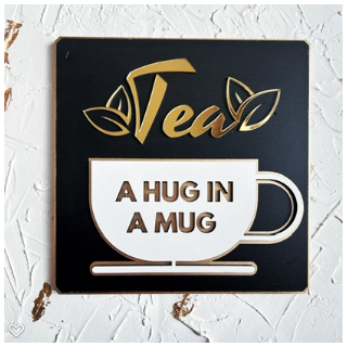 Custom Tea Sign